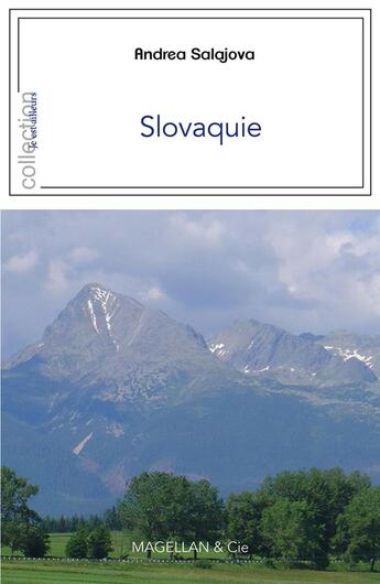 Couverture du livre « Slovaquie, par-delà les frontières » de Andrea Salajova aux éditions Magellan & Cie