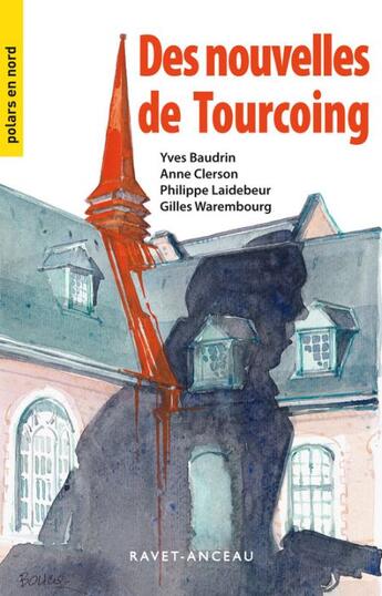 Couverture du livre « Des nouvelles de Tourcoing » de  aux éditions Ravet-anceau