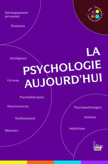 Couverture du livre « La psychologie aujourd'hui » de  aux éditions Sciences Humaines