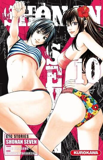 Couverture du livre « Shonan seven t.10 » de Toru Fujisawa et Shinsuke Takahashi aux éditions Kurokawa