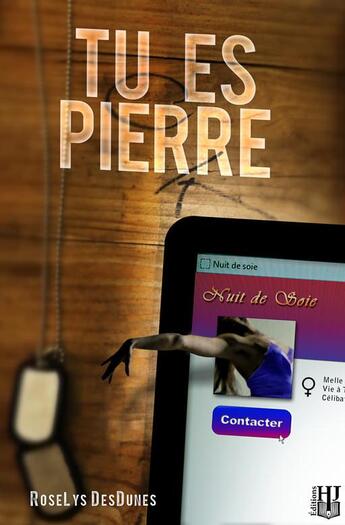 Couverture du livre « Tu es Pierre » de Roselys Desdunes aux éditions Helene Jacob