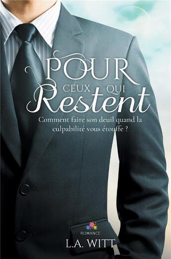 Couverture du livre « Pour ceux qui restent » de L.A. Witt aux éditions Mxm Bookmark