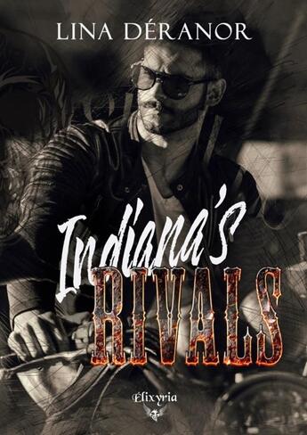 Couverture du livre « Indiana's rivals » de Lina Deranor aux éditions Elixyria