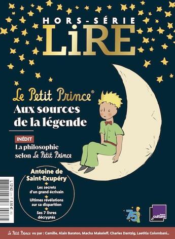 Couverture du livre « Hors-serie lire magazine litteraire - le petit prince - aux sources de la legende » de  aux éditions Lire Magazine