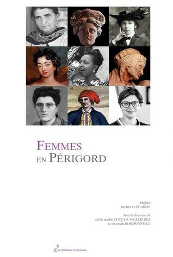 Couverture du livre « Femmes en Périgord » de Anne-Marie Cocula-Vaillieres aux éditions Editions Du Ruisseau