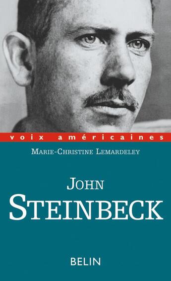 Couverture du livre « John Steinbeck » de Lemardeley-Cunci aux éditions Belin