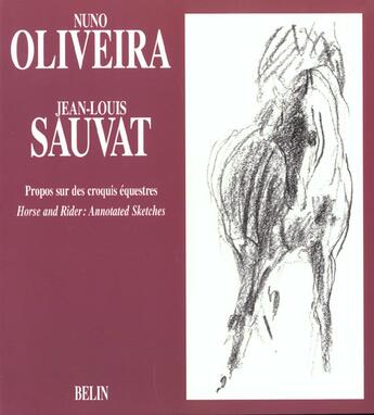 Couverture du livre « Propos sur des croquis equestres (broch) » de Oliveira/Sauvat aux éditions Belin