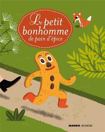 Couverture du livre « Le petit bonhomme de pain d'épice » de Laure Du Fay aux éditions Mango