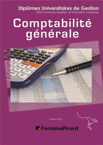 Couverture du livre « Comptabilité générale ; DUG ; livre de l'élève » de Hugues Jenny aux éditions Fontaine Picard