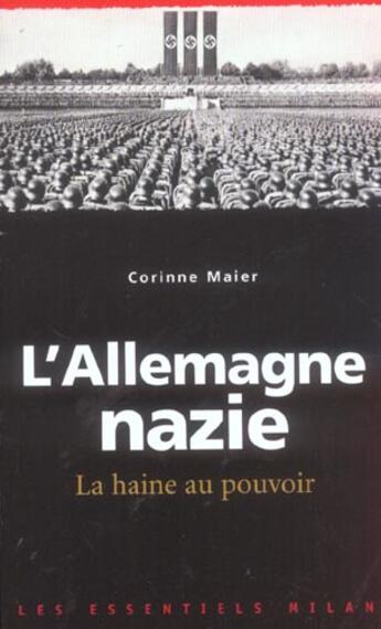 Couverture du livre « Allemagne nazie (l') » de Corinne Maier aux éditions Milan