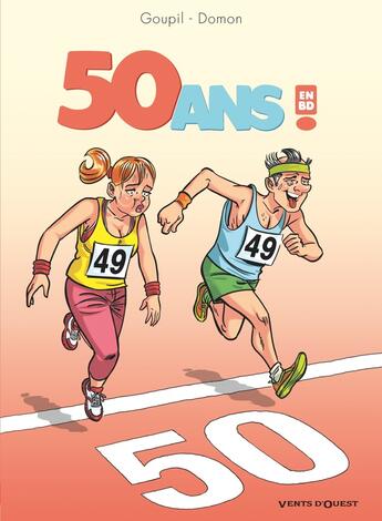 Couverture du livre « 50 ans en BD ! » de Jacky Goupil et Jack Domon aux éditions Vents D'ouest