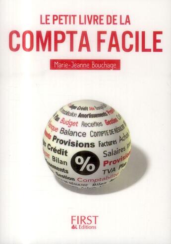 Couverture du livre « Le petit livre de la compta facile » de Marie-Jeanne Bouchage aux éditions First