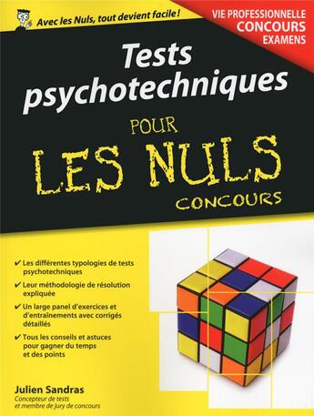 Couverture du livre « Tests psychotechniques pour les nuls ; vie professionelle, concours, examens » de Julien Sandras aux éditions First