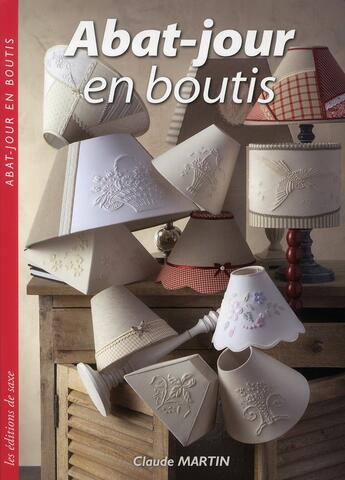 Couverture du livre « Abat-jour en boutis » de Claude Martin aux éditions De Saxe