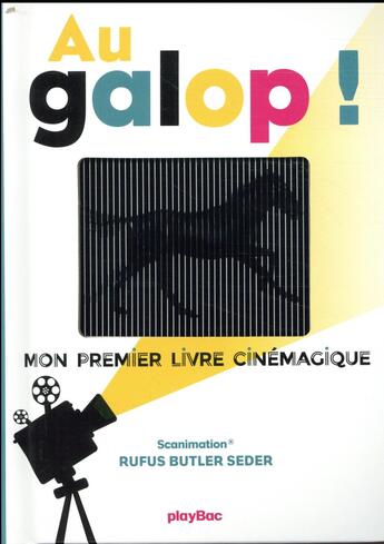 Couverture du livre « Au galop ! mon premier livre cinémagique » de Rufus Butler Seder aux éditions Play Bac