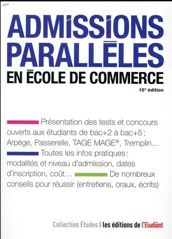 Couverture du livre « Admissions parallèles en école de commerce » de Jessica Gourdon aux éditions L'etudiant