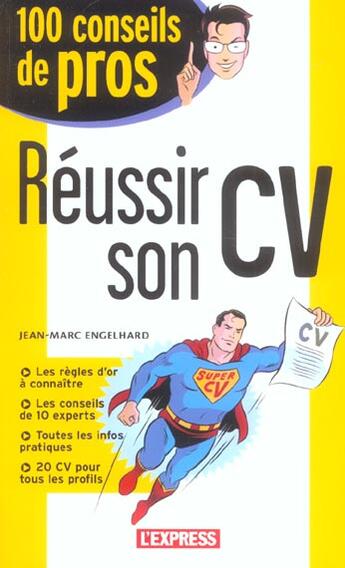 Couverture du livre « 100 Conseils Pour Reussir Son Cv » de Jean-Marc Engelhard aux éditions L'express