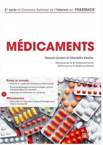 Couverture du livre « Médicaments : 2e cycle et concours national de l'internat en pharmacie » de Vincent Arcani et Charlotte Reytier aux éditions Med-line