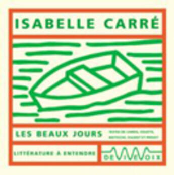 Couverture du livre « Les beaux jours » de I. Carre aux éditions De Vive Voix