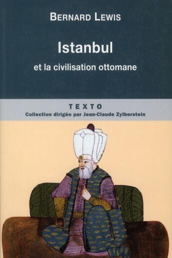 Couverture du livre « Istanbul et la civilisation ottomane » de Bernard Lewis aux éditions Tallandier