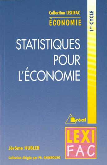 Couverture du livre « Statistiques Appliquees A L'Economie » de Raimbourg et Hubler aux éditions Breal