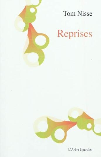 Couverture du livre « Reprises » de Tom Nisse aux éditions L'arbre A Paroles