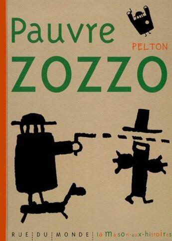 Couverture du livre « Pauvre zozzo » de Eric Peltier aux éditions Rue Du Monde