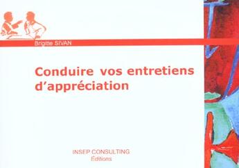 Couverture du livre « Conduire Vos Entretiens D'Appreciation » de Brigitte Sivan aux éditions Insep