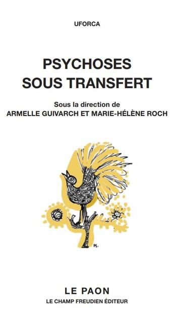 Couverture du livre « Psychoses sous transfert » de 7 Auteurs De L'Uforc aux éditions Le Champ Freudien