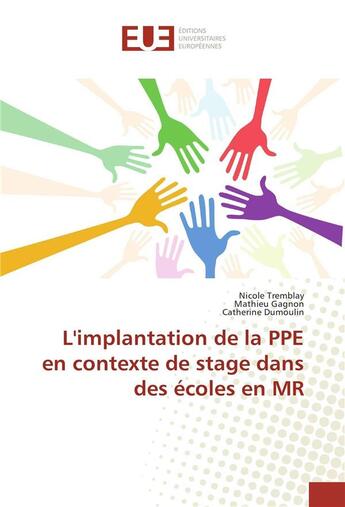 Couverture du livre « L'implantation de la ppe en contexte de stage dans des ecoles en mr » de Nicole Tremblay aux éditions Editions Universitaires Europeennes