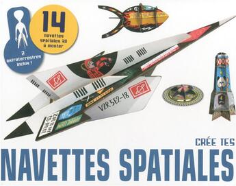 Couverture du livre « Crée tes navettes spatiales » de  aux éditions White Star Kids