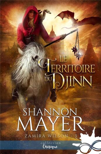 Couverture du livre « Zamira Wilson Tome 3 : le territoire du djinn » de Shannon Mayer aux éditions Collection Infinity