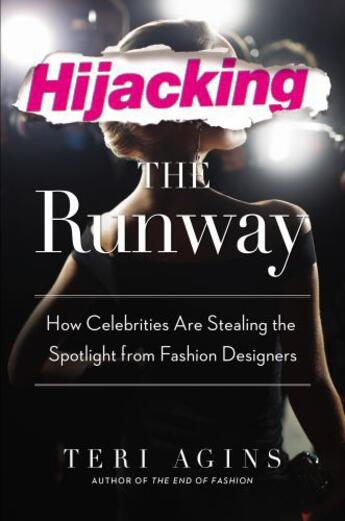 Couverture du livre « Hijacking the Runway » de Agins Teri aux éditions Penguin Group Us