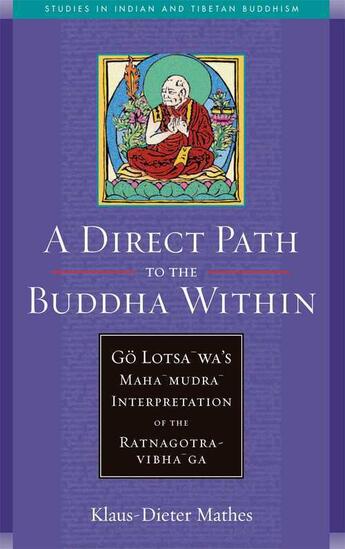 Couverture du livre « A Direct Path to the Buddha Within » de Mathes Klaus-Dieter aux éditions Wisdom Publications