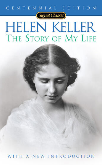 Couverture du livre « The Story of my Life (100th Anniversary Edition) » de Keller Helen aux éditions Penguin Group Us