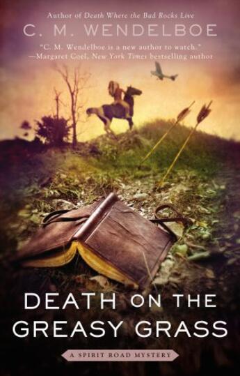 Couverture du livre « Death on the Greasy Grass » de Wendelboe C M aux éditions Penguin Group Us