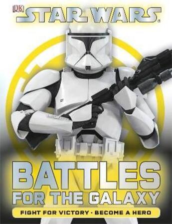 Couverture du livre « Star wars battles for the galaxy » de  aux éditions Dk Children