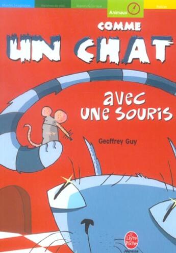 Couverture du livre « Comme un chat avec une souris » de Geoffrey-G aux éditions Le Livre De Poche Jeunesse