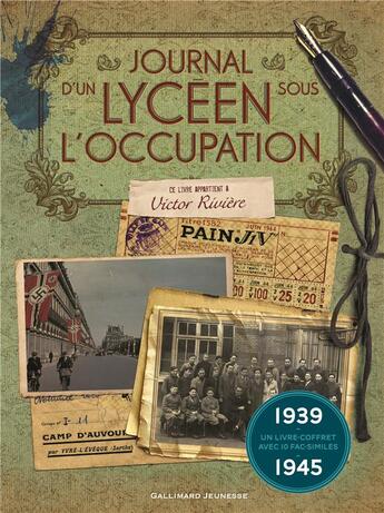 Couverture du livre « Le journal d'un lycéen sous l'occupation » de Jean-Michel Dequeker-Fergon aux éditions Gallimard-jeunesse