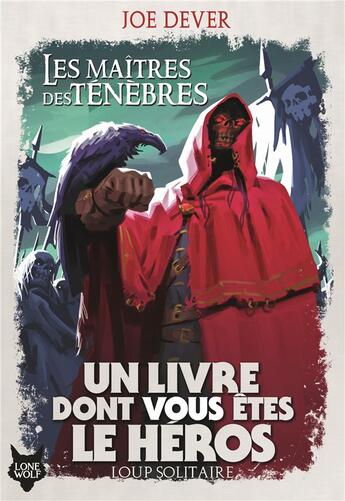 Couverture du livre « Loup solitaire Tome 1 : les maîtres des ténèbres » de Joe Dever aux éditions Gallimard-jeunesse