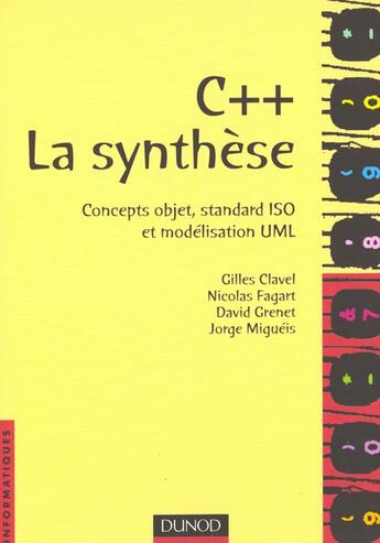 Couverture du livre « L'Essentiel De C++ Analyse Uml Et Impleme » de Gilles Clavel et Nicolas Fagart et Jorge Migueis et David Grenet aux éditions Dunod