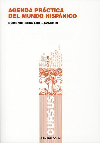 Couverture du livre « Agenda práctica del mundo hispánico » de Eugenio Besnard-Javaudin aux éditions Armand Colin