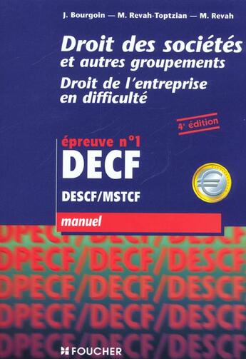 Couverture du livre « Droit Des Societes Epreuve 1 Decf ; Manuel » de Bourgoin et Boucault aux éditions Foucher