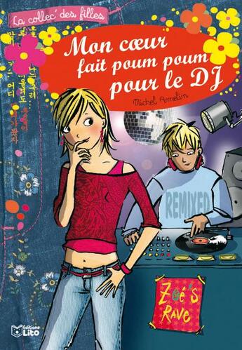 Couverture du livre « Mon coeur fait poum poum pour le dj » de Amelin et Hudrisier aux éditions Lito