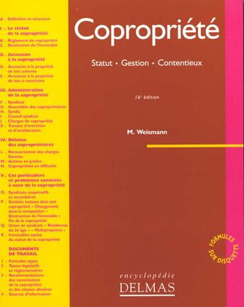 Couverture du livre « Copropriete: statut - gestion - contentieux » de Marion Weismann aux éditions Delmas