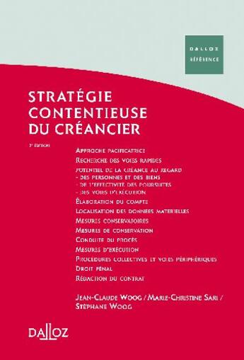 Couverture du livre « Stratégie contentieuse du créancier (2e édition) » de Woog/Sari aux éditions Dalloz