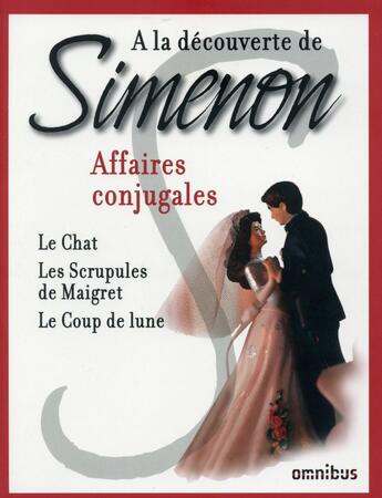 Couverture du livre « Affaires conjugales » de Georges Simenon aux éditions Omnibus