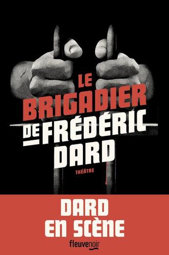 Couverture du livre « Le brigadier de Frédéric Dard » de Frederic Dard aux éditions Fleuve Editions