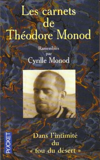 Couverture du livre « Carnets De Theodore Monod » de Cyrille Monod aux éditions Pocket