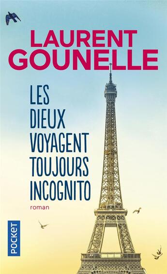 Couverture du livre « Les dieux voyagent toujours incognito » de Laurent Gounelle aux éditions Pocket